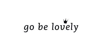 Go Be Lovely