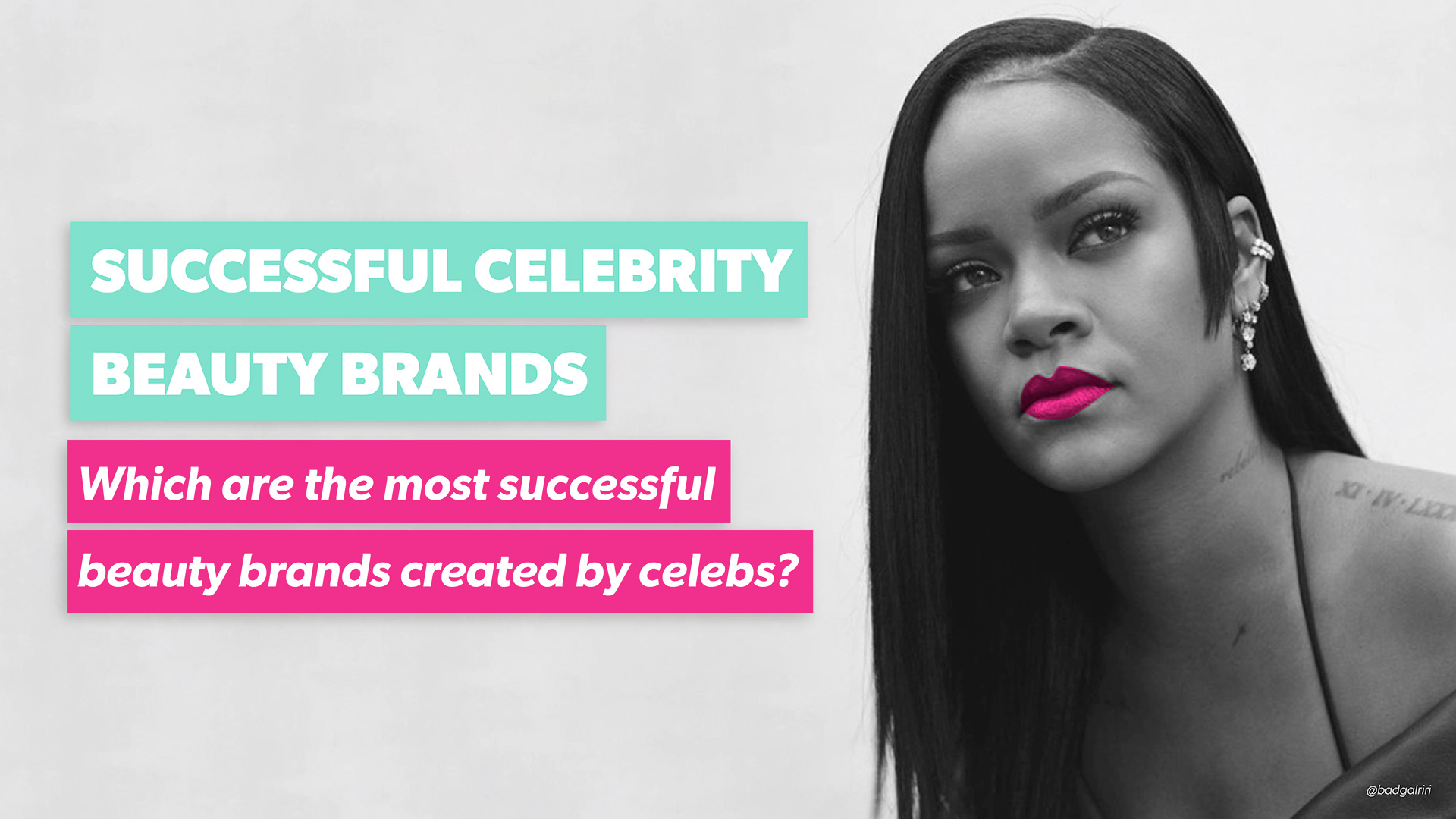 Which are the most successful beauty brands created by celebs?