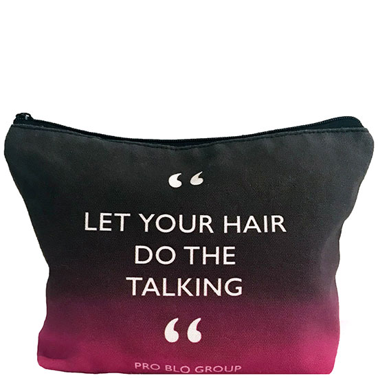 Pro Blo Let Your Hair Do The Talking