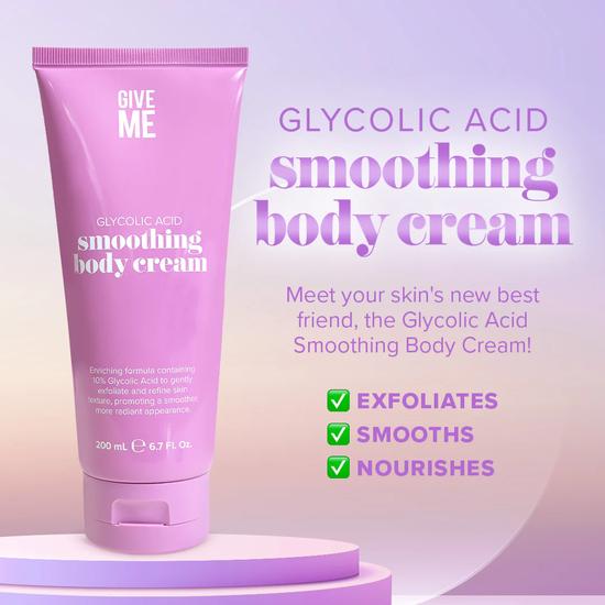 Give Me Glycolic Acid Smoothing Body Cream