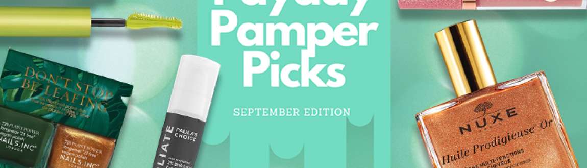 Payday Pamper Picks