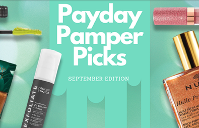 Payday Pamper Picks: September 2020