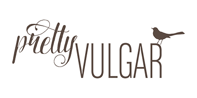 Pretty Vulgar